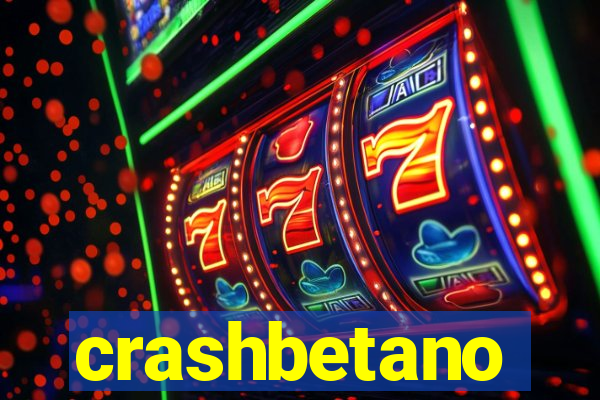 crashbetano