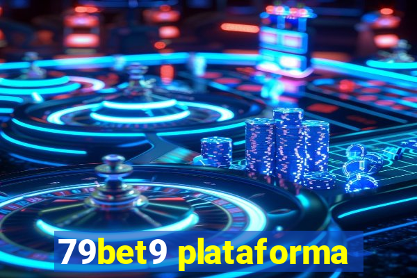 79bet9 plataforma