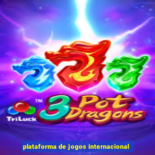 plataforma de jogos internacional