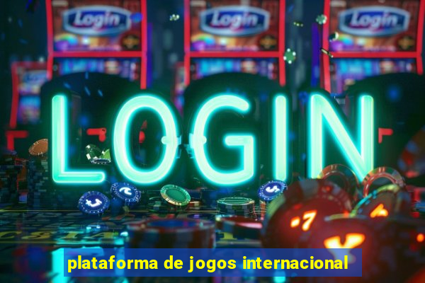 plataforma de jogos internacional