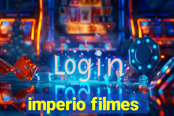 imperio filmes