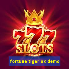 fortune tiger ox demo