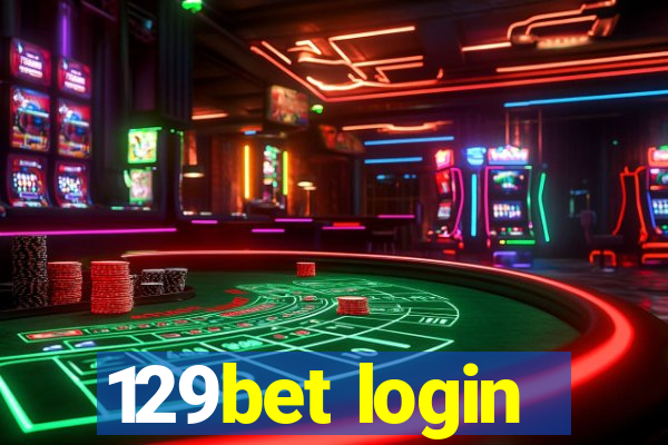 129bet login