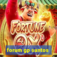 forum gp santos