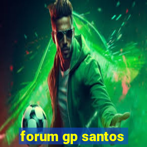 forum gp santos