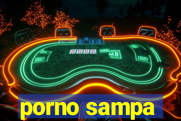 porno sampa