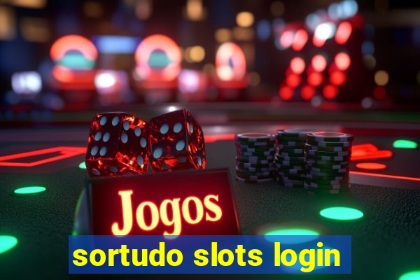 sortudo slots login