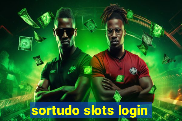 sortudo slots login