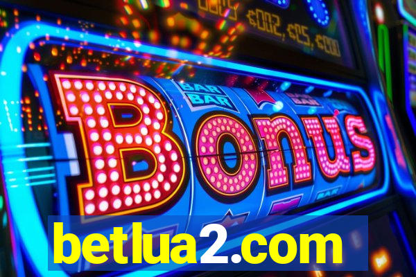 betlua2.com