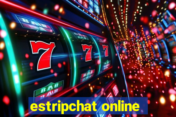 estripchat online