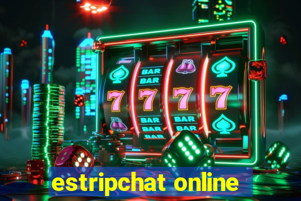 estripchat online