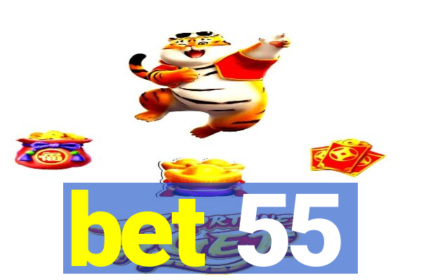 bet 55