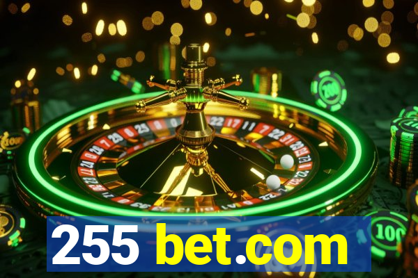 255 bet.com