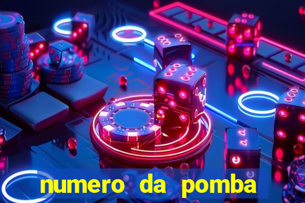 numero da pomba jogo do bicho