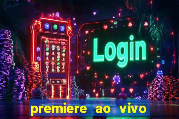 premiere ao vivo gratis futebol