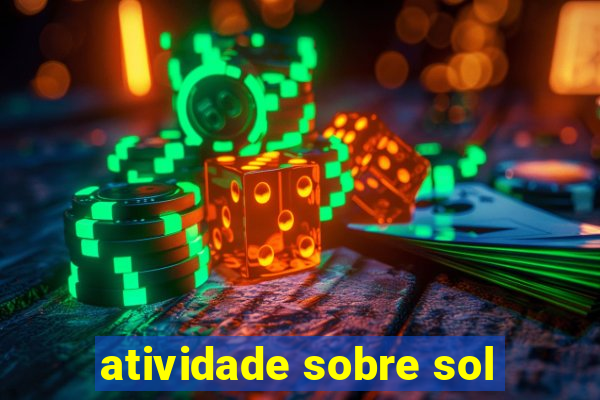 atividade sobre sol