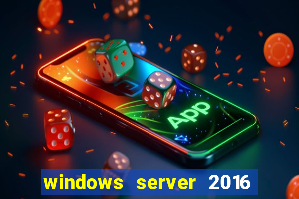 windows server 2016 download iso