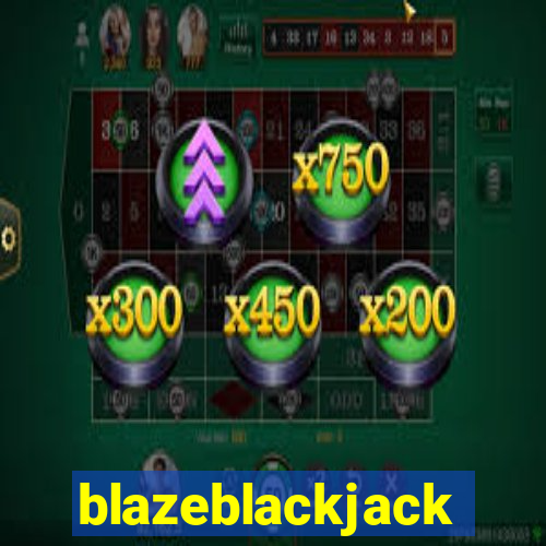 blazeblackjack