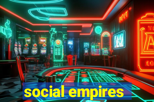 social empires