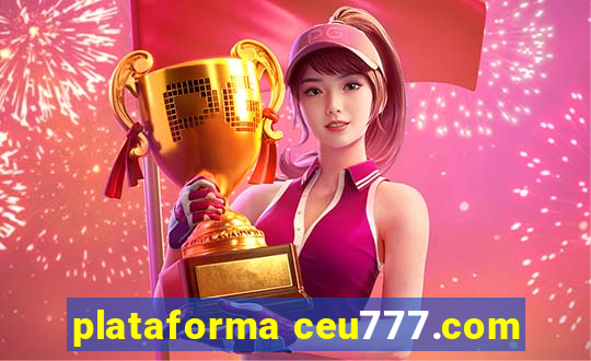 plataforma ceu777.com