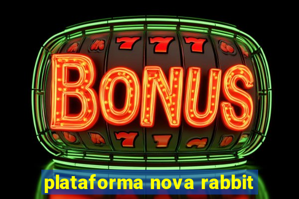 plataforma nova rabbit