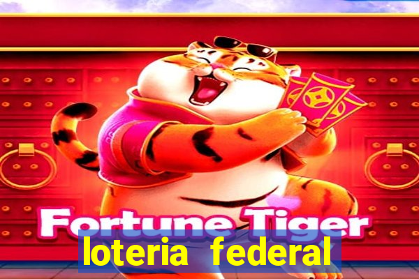 loteria federal sorteio termomecanica