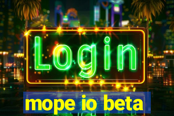 mope io beta