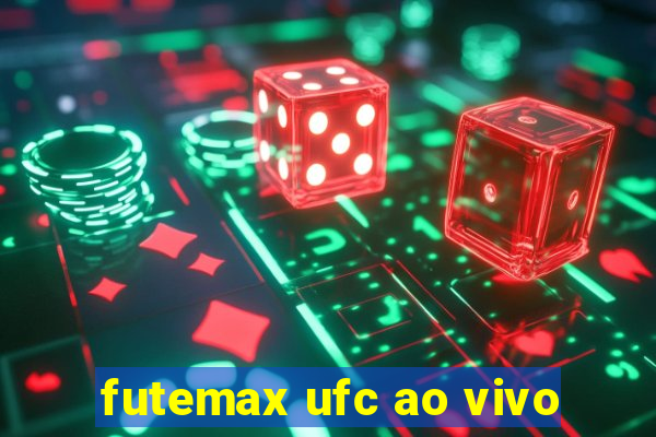 futemax ufc ao vivo