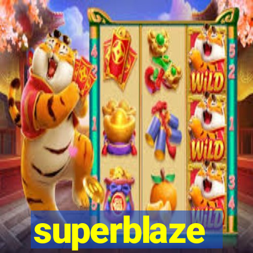 superblaze