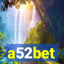 a52bet