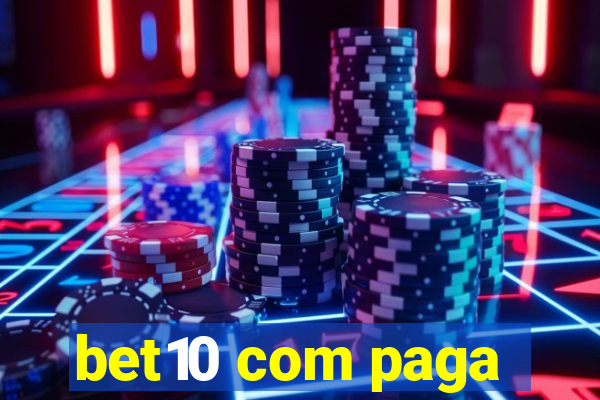 bet10 com paga