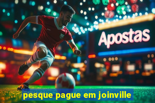 pesque pague em joinville