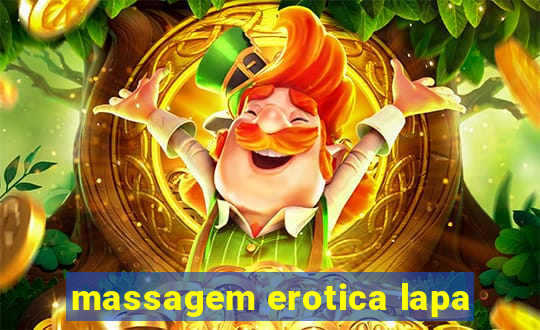 massagem erotica lapa