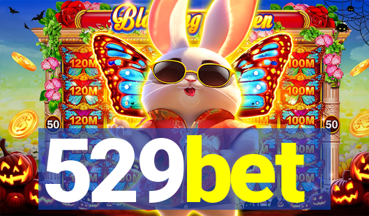 529bet