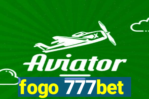 fogo 777bet