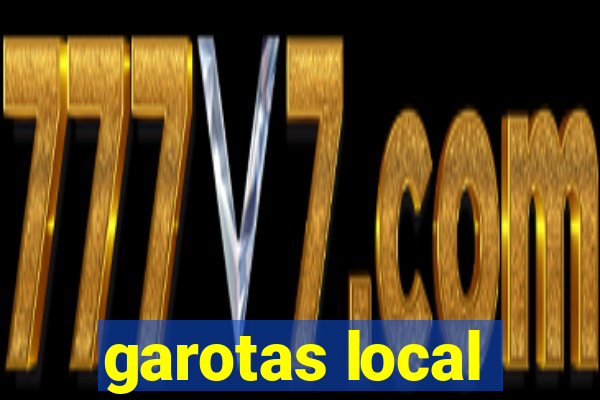 garotas local