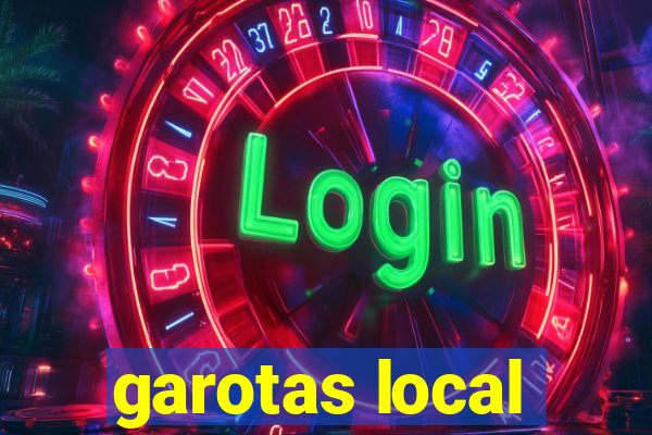 garotas local