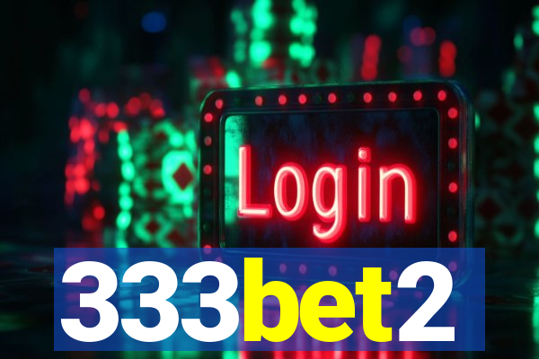 333bet2