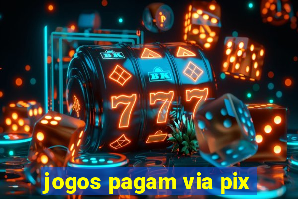 jogos pagam via pix