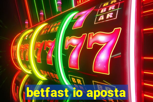 betfast io aposta