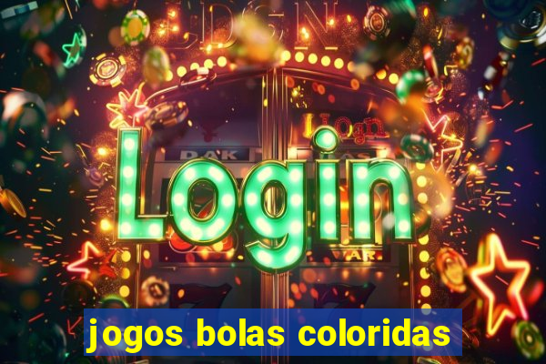 jogos bolas coloridas