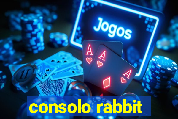 consolo rabbit