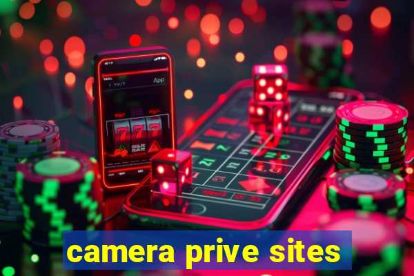 camera prive sites