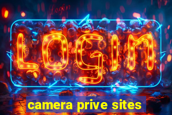 camera prive sites