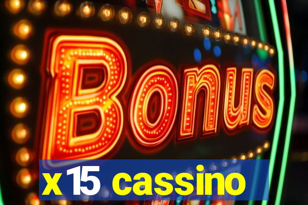 x15 cassino