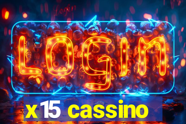 x15 cassino