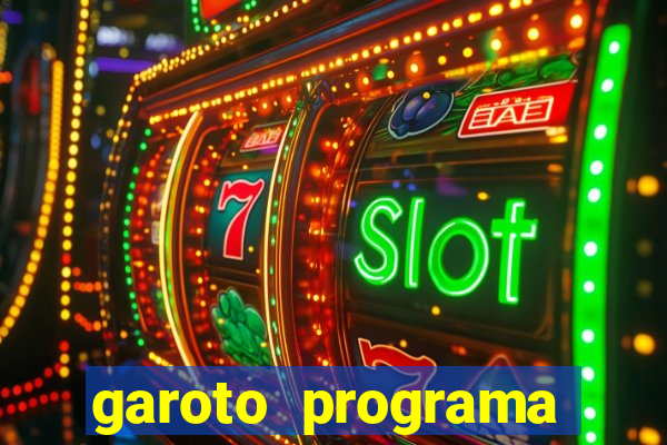 garoto programa zona leste