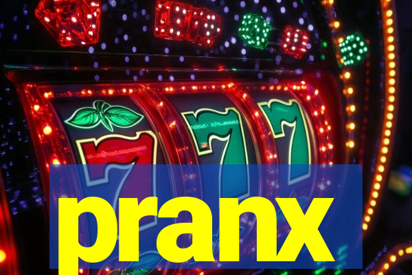 pranx