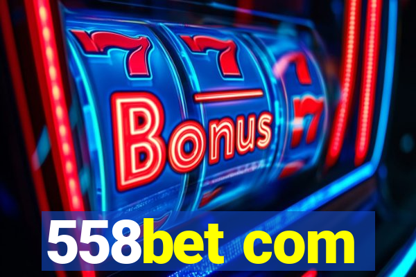 558bet com