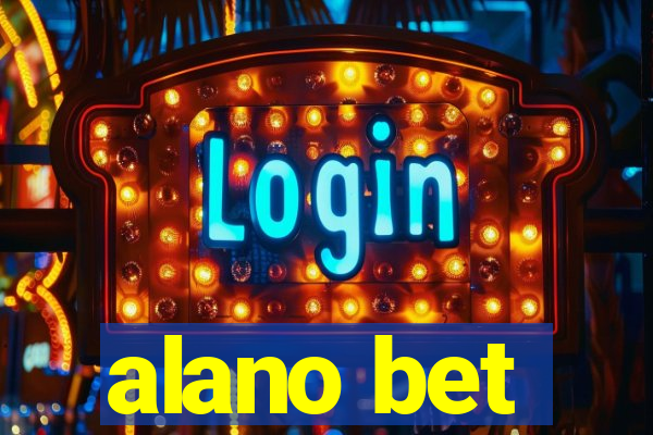 alano bet